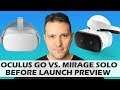 Oculus Go vs. Lenovo Mirage Solo - Before Launch Preview & Comparison - LIVE!