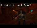 Playing With the Big Boys Now! | Black Mesa (Part 65)