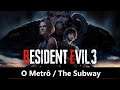 Resident Evil 3 Remake - O Metrô / The Subway - 3