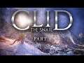 Slug Lair | Clid The Snail | Part 3