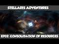 Stellaris Adventures Episode 2: Consolidation of Resources