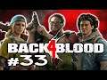 T-5 - Back 4 Blood Co-Op Let's Play Gameplay #33