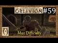 The Elder scrolls IV Oblivion-Max Difficulty-Part 59 (The origins of the gray prince)
