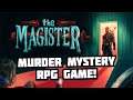 The Magister is a murder-mystery RPG! #sponsored | 8-Bit Eric