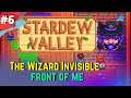 The Wizard Invisible in front of me || Stardew Valley Part 6 || Alvard