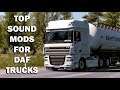 TOP SOUND MODS FOR DAF TRUCKS | Euro Truck Simulator 2