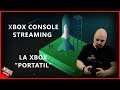Tutorial XBOX Console Streaming, la "portátil" de Xbox |MondoXbox