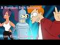 A Random 5ish Seconds from Every Episode of Futurama