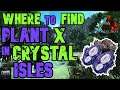 Ark Crystal Isles Where to Find Plant Species X Seeds