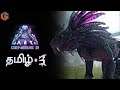 டைனோசர் உலகம் ARK Genesis 2 Episode 3 Live Tamil Gaming