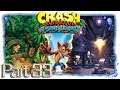 Crash Bandicoot - N'Sane Trilogy | Part 33 [German/Let's Play/104%/Crash Bandicoot3]
