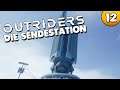 Die Sendestation 👑 Let's Play Outriders 4k PC #012 Deutsch German