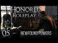 Dishonored Roleplay | Ep.5 | Newfound Powers