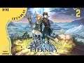 Edge of eternity Let's Play [FR] #02 : On retrouve la famille.