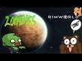 El Comienzo Del Sufrimiento | RimWorld Zombieland 1.1 | #1 Español