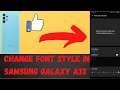 How to Change Font Style in SAMSUNG Galaxy A32 / A32 5G - Customize Font Look