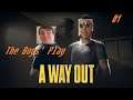 Let's Play A Way Out - Mans Butt - 01