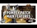 Main Features | Pompey Patch | Imperator: Rome