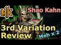 MK11 Shao Kahn 3rd Variation Review!!! - Realm Destroyer - Mortal Kombat 11
