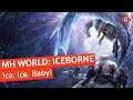 Monster Hunter World: Iceborne - Ice, Ice, Baby! | Review