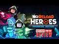 No Reload Heroes Enhanced Edition (Review Nintendo Switch)