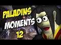 Paladins WTF Funny Fails Moments 12