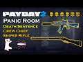 Payday 2 Crew Chief / Sniper Rifle (0 Crew Down)