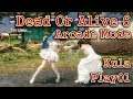 PC Dead Or Alive 6-Arcade Mode(Kula) Game Play01-[PlayX]