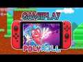 Polyroll | Gameplay [Nintendo Switch]