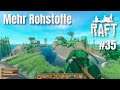 Raft #35: Mehr Rohstoffe | Linux/Proton