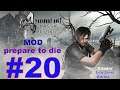 RE4 Classic PC 2007 - Mod Prepare to Die #20