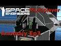 Space Engineers Multiplayer Server: Anomaly Part 3