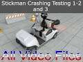 Stickman Crashing Testing 1-2 and 3 - All Video Files