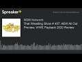That Wrestling Show # 457: AEW All Out Preview, WWE Payback 2020 Review