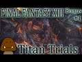 Titan Trials - Final Fantasy 13 Bonus #1