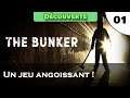 Un jeu angoissant ! | The Bunker - Let's Play FR #1