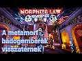 A metamorf bádogemberek visszatérnek - Morphies Law