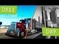 ATS - DirectX 11 vs DirectX 9 (Performance Comparison) | American Truck Simulator v1.36