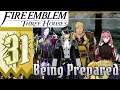 BEING PREPARED | Fire Emblem Three Houses | Part: 31