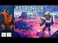But Can You Automate The Automation? - Let's Play Astroneer [Automation | Co-Op] - Part 26