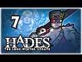 EVERY BULLET ADDS DAMAGE! | Let's Play Hades: The Long Winter Update | Part 7 | Steam Gameplay