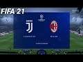 FIFA 21 - Juventus vs. Milan | FIFA 21 Gameplay