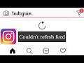 Fix Instagram Could Not Refresh Feed Problem in Android & Ios