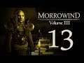 Let's Play Morrowind (Vol. III) - 13 - Judgement of the Clan