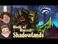Let's Play World of Warcraft: Shadowlands Part 8 - Revendreth