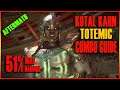 MK11: Kotal Kahn Combo Guide (Totemic)