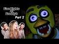 *My first time* FIVE NIGHT'S AT FREDDY'S | Part 2
