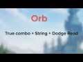 Orb True Combo + String + Read - Brawlhalla Viet Nam Can Love