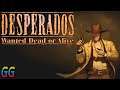 PC Desperados: Wanted Dead Or Alive 2001 PLAYTHROUGH - No Commentary