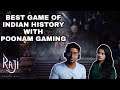 Raji: An Ancient Epic LIVE WITH POONAM GAMING